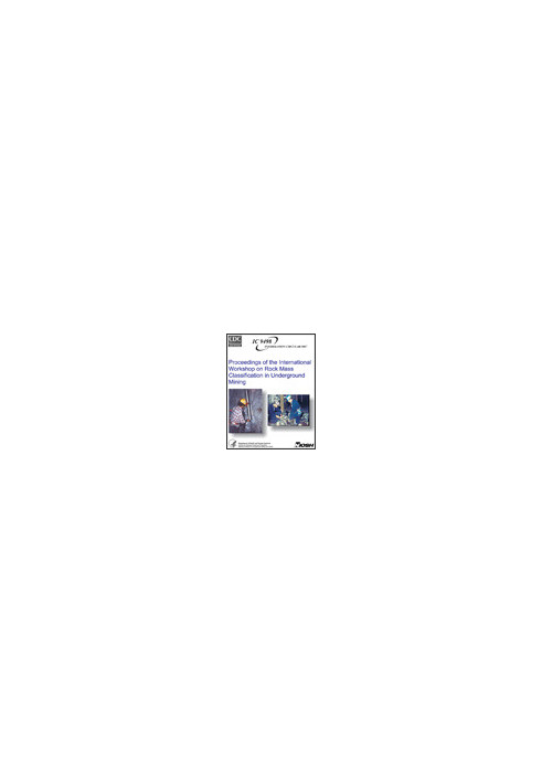 Proceedings of the International Workshop on Rock Mass Classification in Underground Mining
