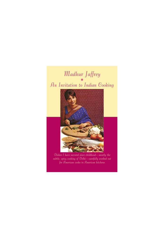 An Invitation to Indian Cooking