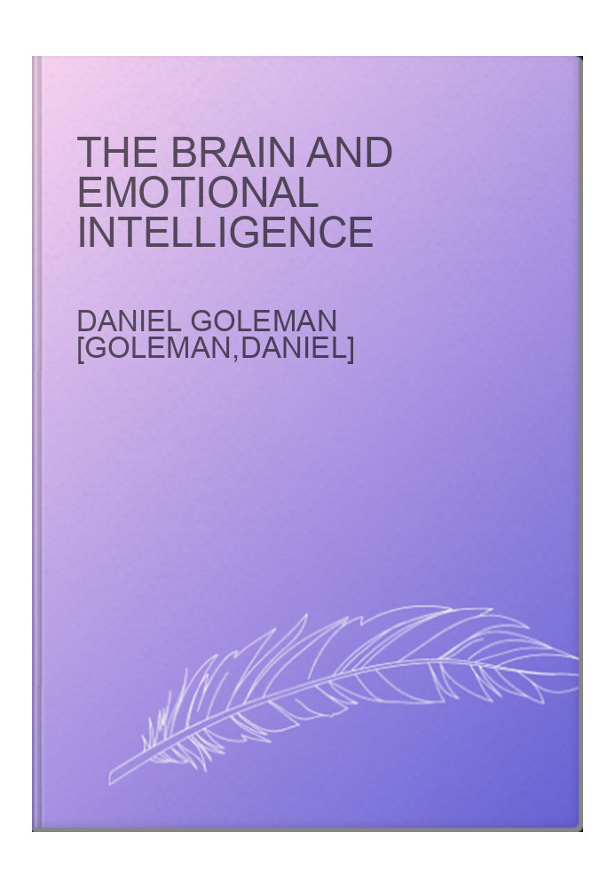 The Brain and Emotional Intelligence