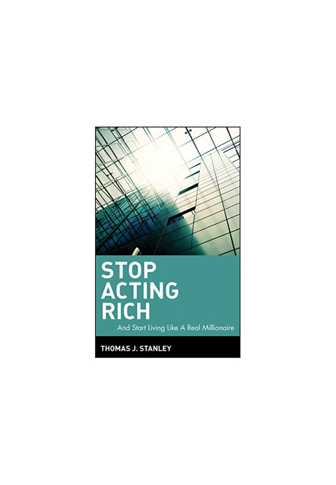 Stop Acting Rich
