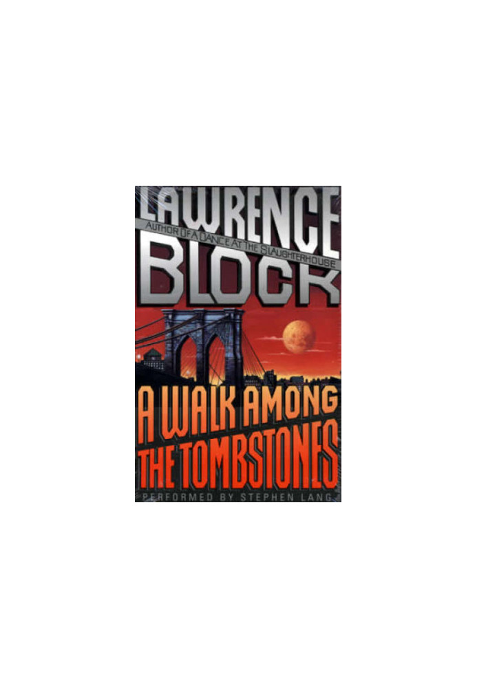 A Walk Among the Tombstones ( Matthew Scudder 10 )