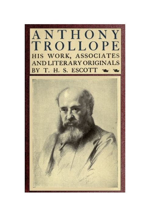 Anthony Trollope; His Work, Associates and Literary Originals