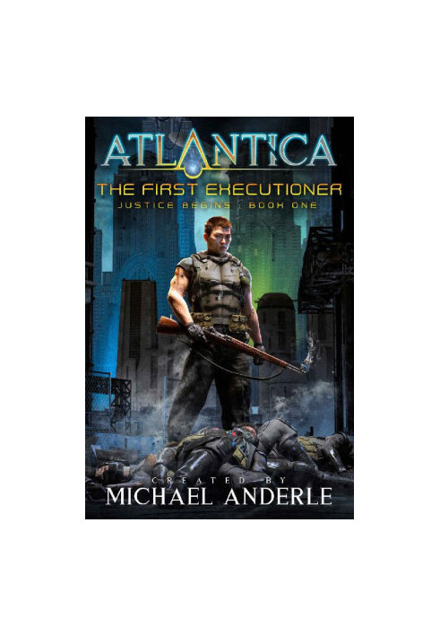 The First Executioner - An Atlantica Universe Adventure