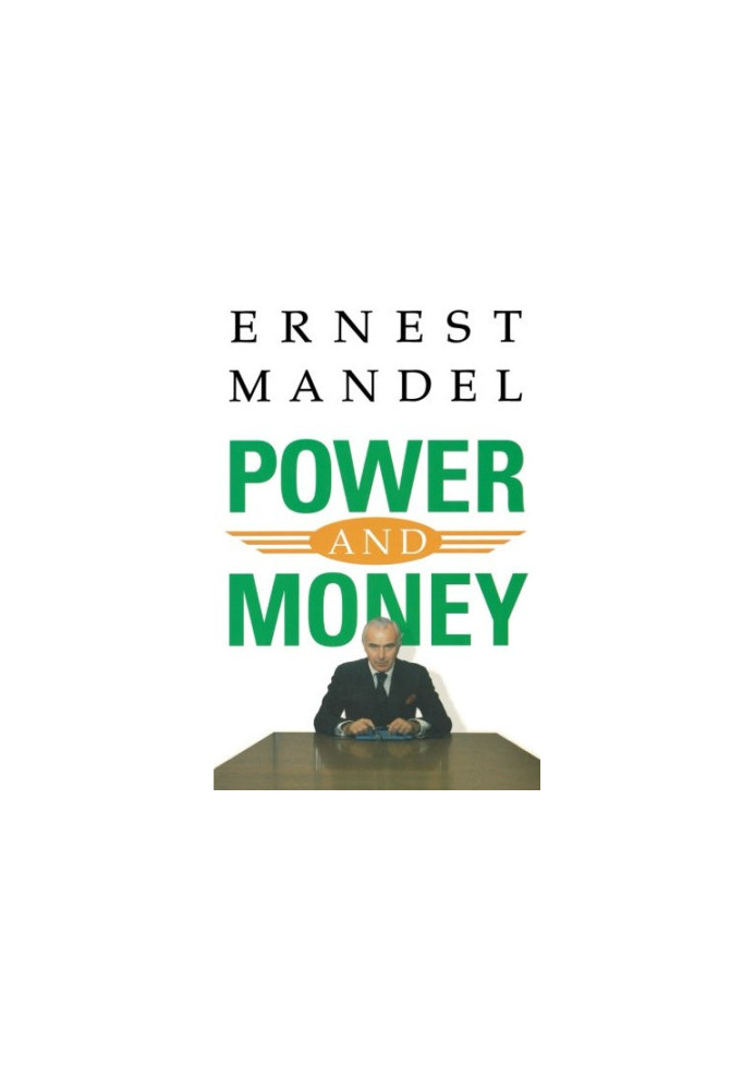 Power and Money: A Marxist Theory of Bureaucracy
