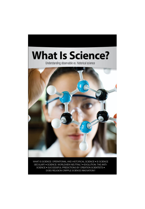 What Is Science?: Understanding Observable vs. Historical Science (A Pocket Guide To Series)
