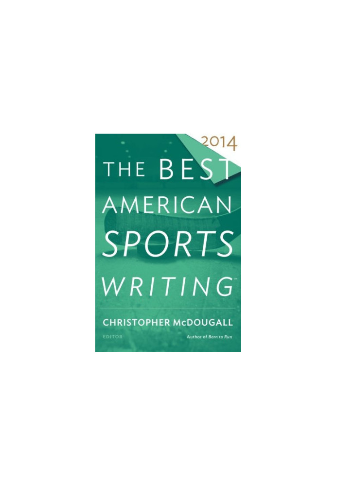 The best American sports writing 2014