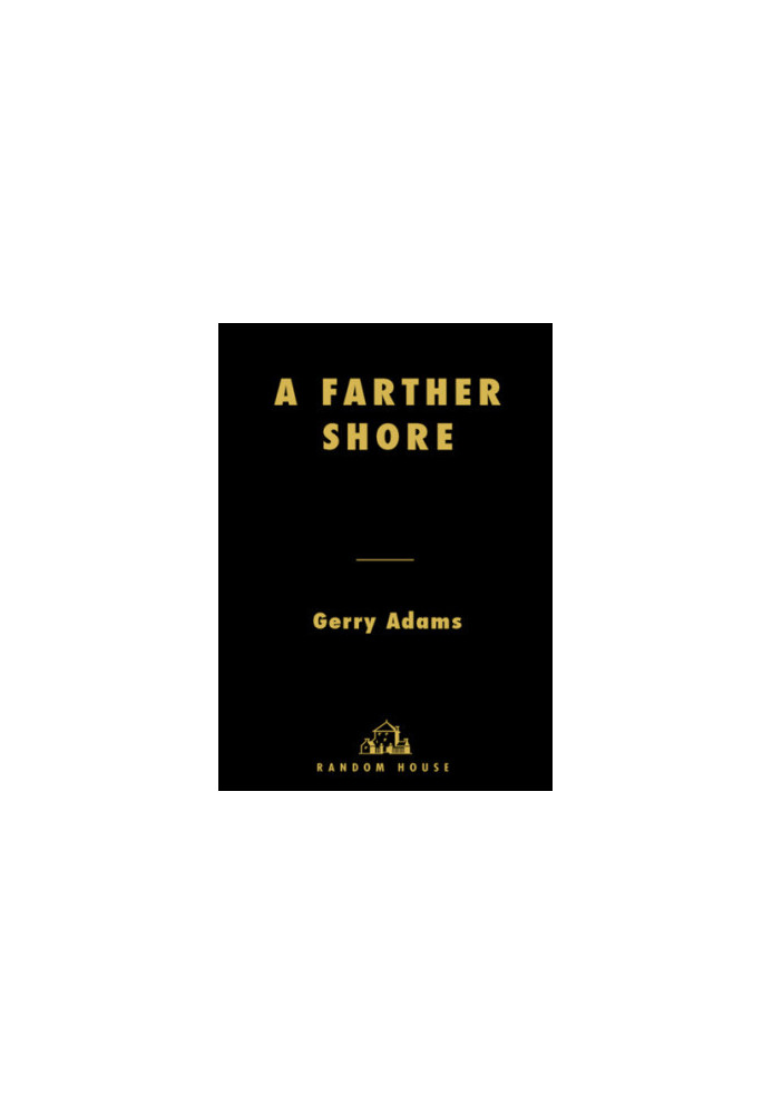 A farther shore: Ireland's long road to peace