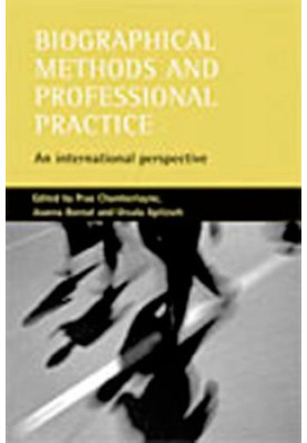 Biographical Methods and Professional Practice: An International Perspective