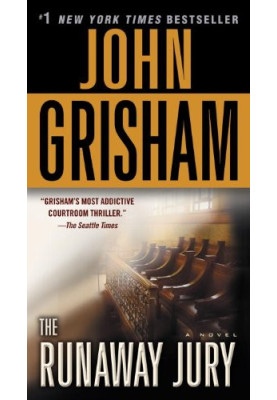 The Runaway Jury: A Novel