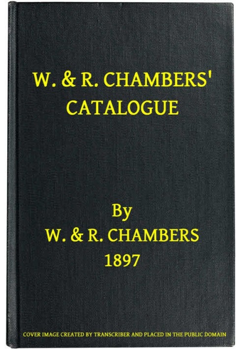 Каталог W. & R. Чемберсов. - Книги 1897 г., подходящие для призов и вручения