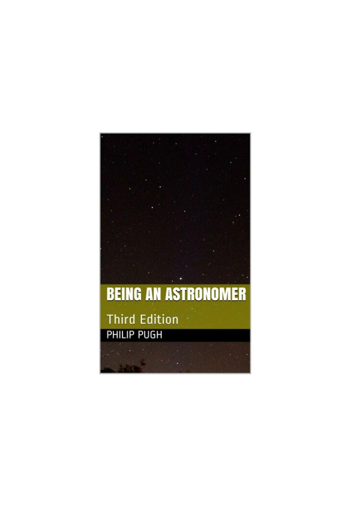 Being An Astronomer: Third Edition