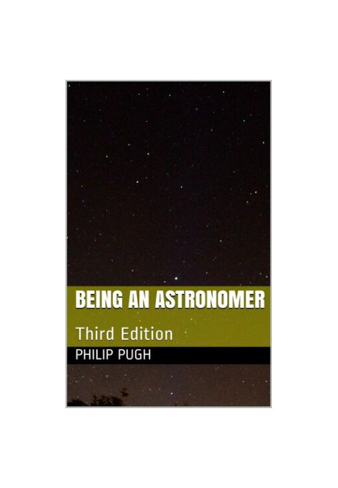 Being An Astronomer: Third Edition