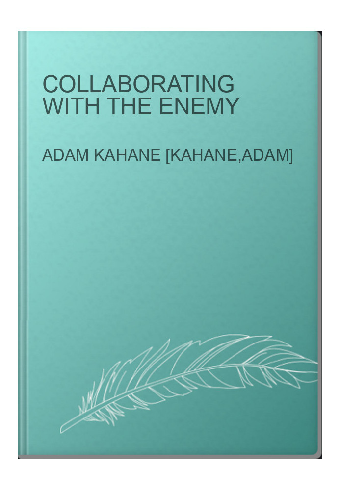 Collaborating with the Enemy