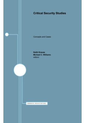 Critical Security Studies: Concepts and Cases (Borderlines series)