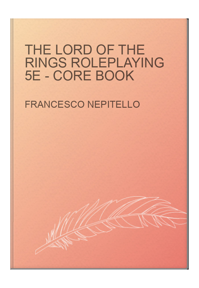 The Lord of the Rings Roleplaying 5E - Core Book