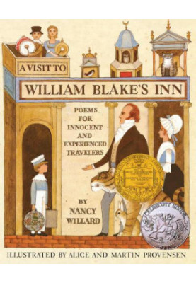 A Visit to William Blake's Inn: Poems for Innocent and Experienced Travelers