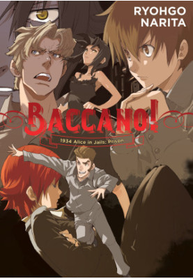 Baccano!, Vol. 8 - 1934 Alice in Jails - Prison
