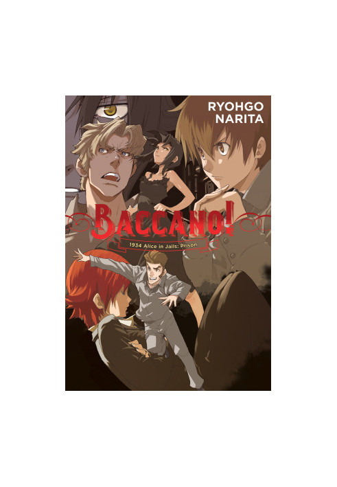 Baccano!, Vol. 8 - 1934 Alice in Jails - Prison