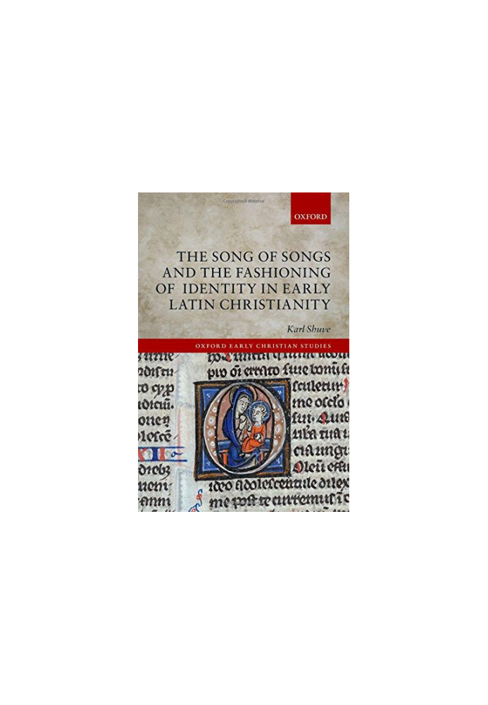 The song of songs and the fashioning of identity in early Latin christianity