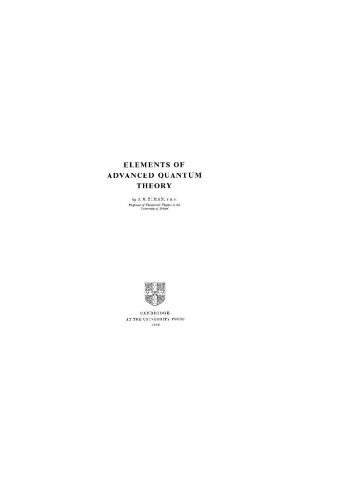 Elements of advanced quantum theory