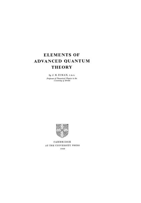 Elements of advanced quantum theory