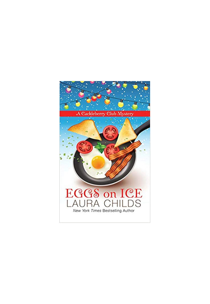Eggs on Ice (Cackleberry Club Mystery 8)