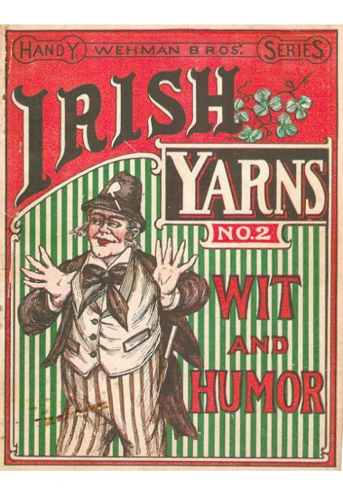 Wehman Bros.' Irish Yarns Wit and Humor, № 2