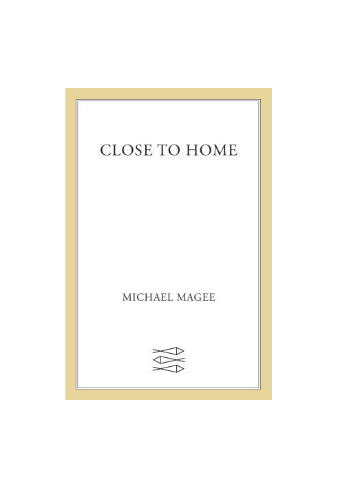 Close to Home