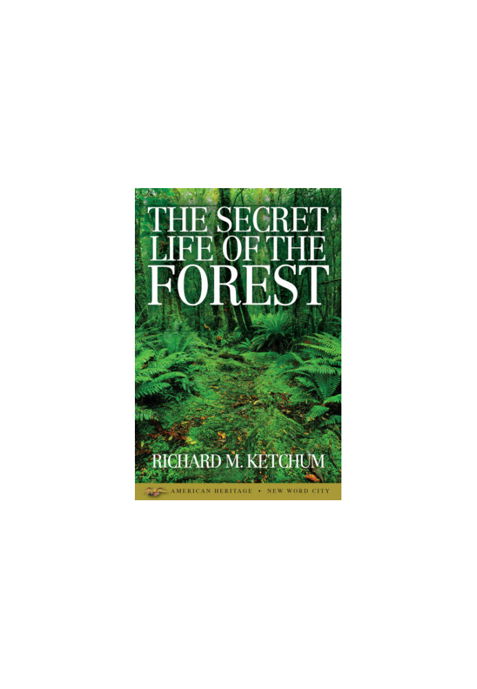 The Secret Life of the Forest
