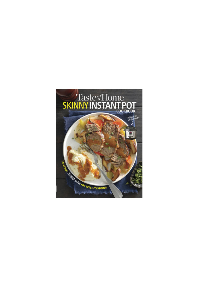 Taste of Home Skinny Instant Pot