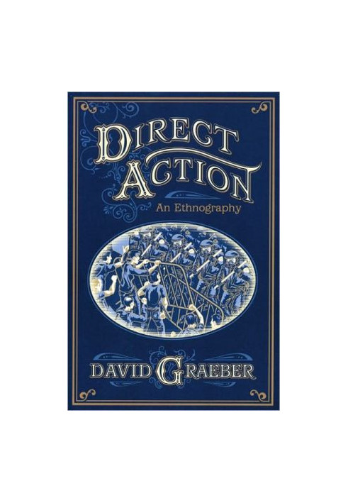 Direct Action: An Ethnography