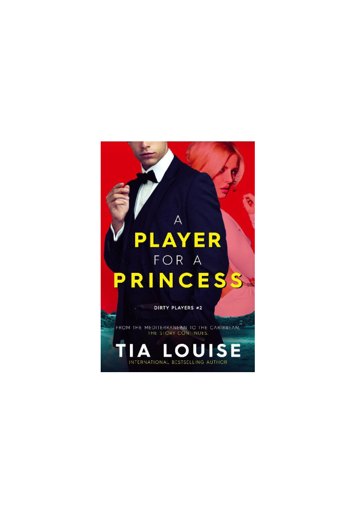 [Dirty Players 02] • A Player for A Princessr
