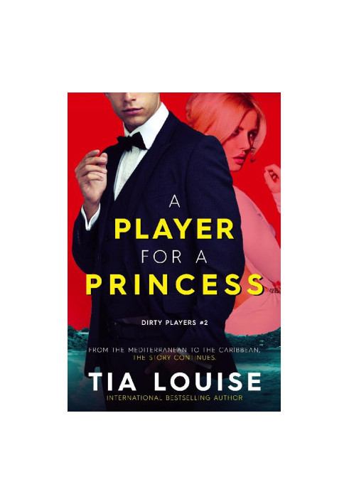 [Dirty Players 02] • A Player for A Princessr