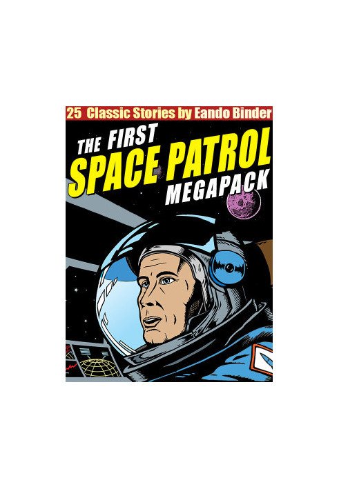 The Space Patrol Megapack
