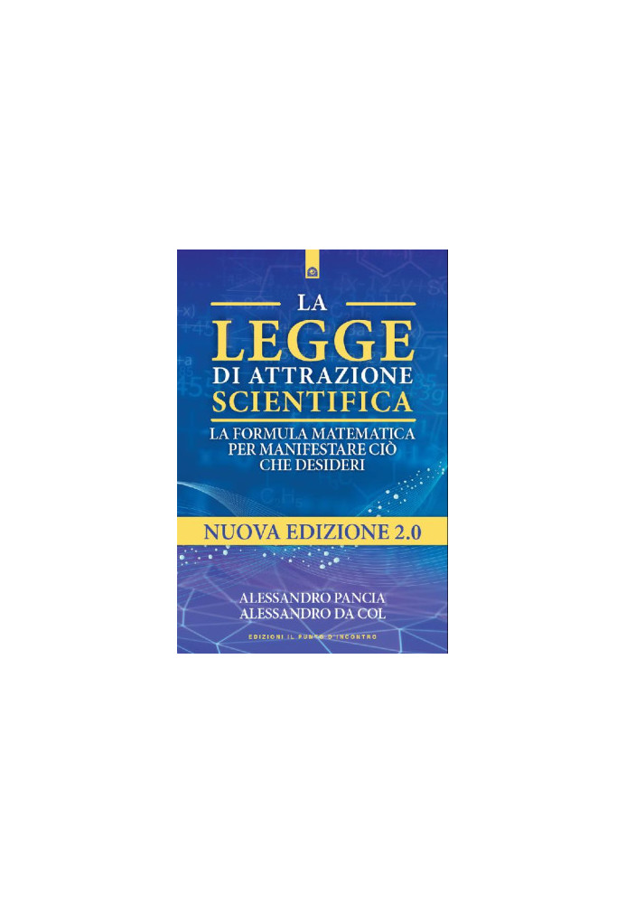 La legge di attrazione scientifica