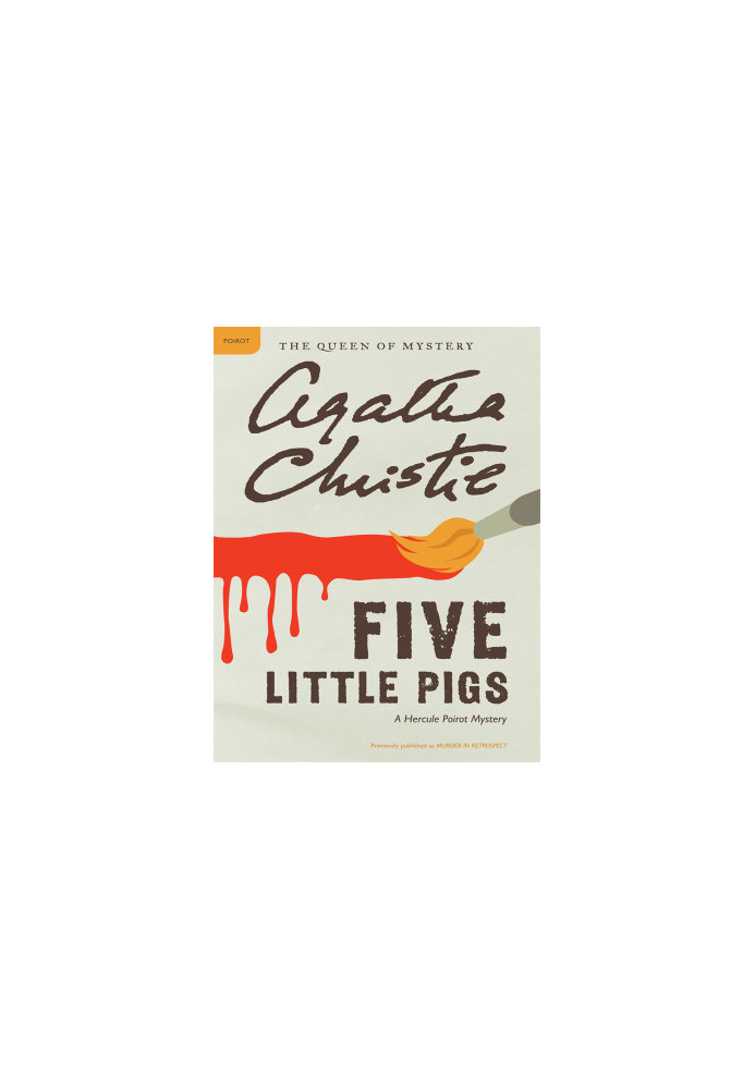 Christie, Agatha - Five Little Pigs