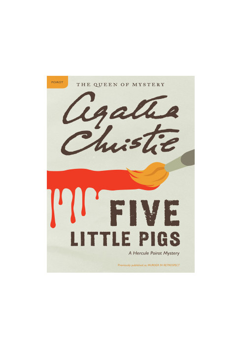 Christie, Agatha - Five Little Pigs