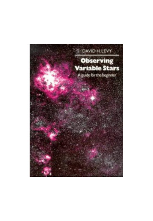 Observing Variable Stars: A Guide for the Beginner