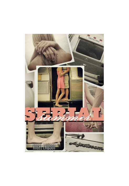 [Serial Summer 01] • Serial Summer Volume 1