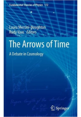 The Arrows of Time: A Debate in Cosmology