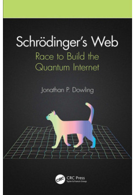 Schrödinger's web - race to build the quantum Internet