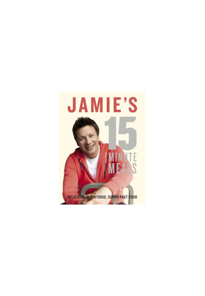 Jamie’s 15-Minute Meals