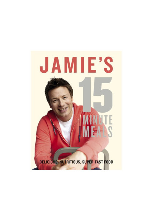 Jamie’s 15-Minute Meals