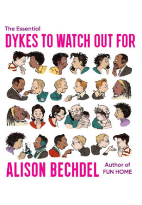 The Essential Dykes To Watch Out For