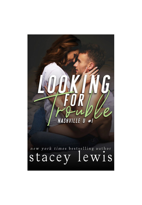 [Nashville U 01] • Looking for Trouble