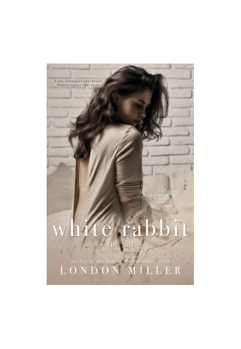 [The Kingmaker Saga 02] • White Rabbit · The Fall
