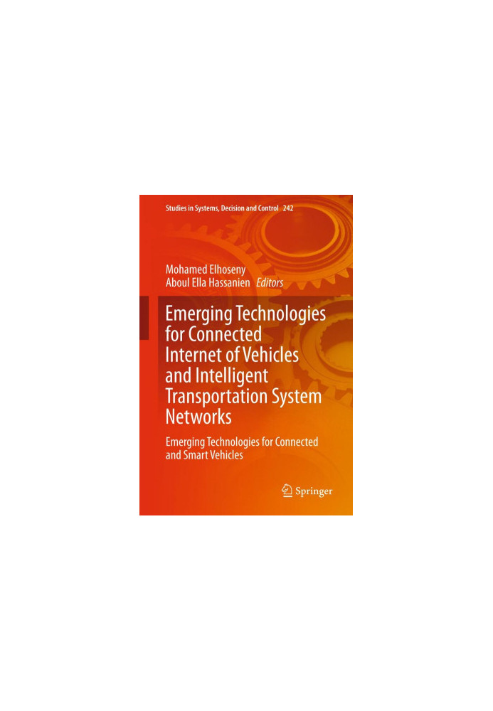 Emerging Technologies for Connected Internet of Vehicles and Intelligent Transportation System Networks: Emerging Technologie