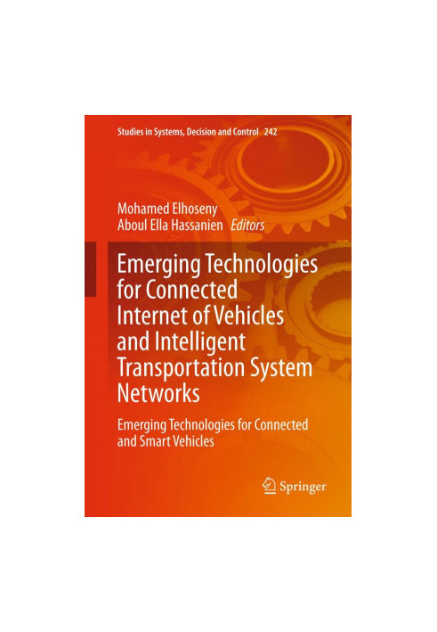 Emerging Technologies for Connected Internet of Vehicles and Intelligent Transportation System Networks: Emerging Technologie
