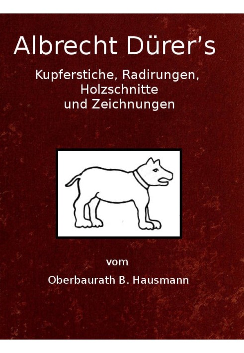 Albrecht Dürer's copperplate engravings, etchings, woodcuts and drawings with particular attention to the related papers and the