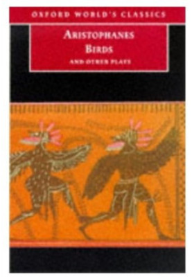 Birds and Other Plays (Oxford World's Classics)